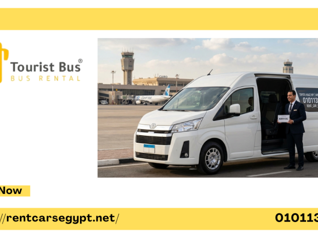 إيجار ليموزين مطار القاهرة | تويوتا هايس الشكل الجديد للاستقبال والتوصيل